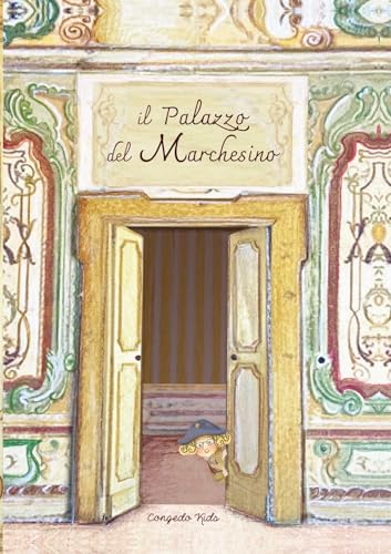 Il palazzo del Marchesino (Kids) von Congedo