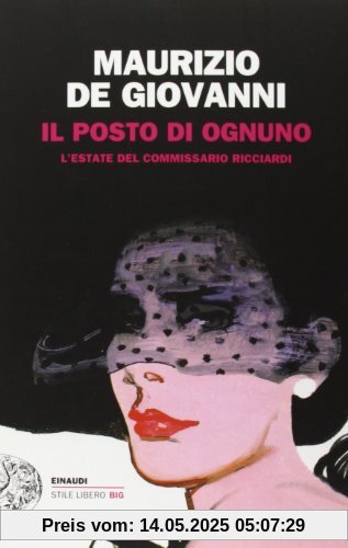 Il posto di ognuno. L'estate del commissario Ricciardi