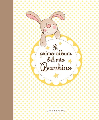 Il primo album del mio bambino (Genitori e bambini)