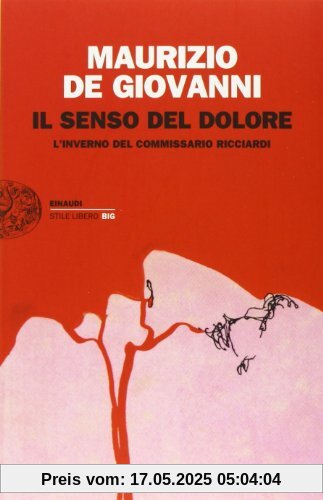 Il senso del dolore. L'inverno del commissario Ricciardi
