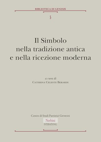 Il simbolo nella tradizione antica e nella ricezione moderna (Nerbini International) von Nerbini