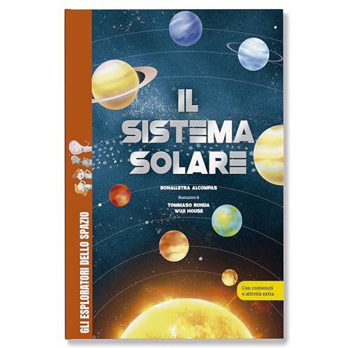 Il sistema solare. Ediz. a colori (Gli esploratori dello spazio) von Shackleton