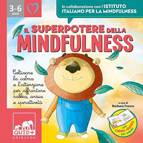 Il superpotere della mindfulness. Ediz. a colori. Con File audio per il download (Quid+)