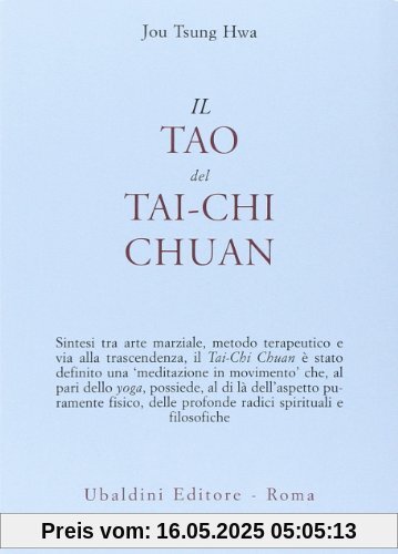 Il tao del Tai-chi chuan. La via del ringiovanimento