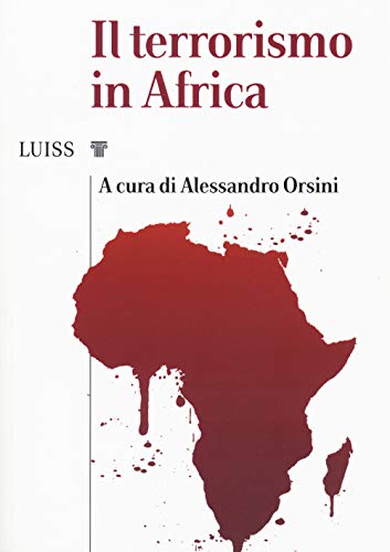 Il terrorismo in Africa (I capitelli) von Luiss University Press