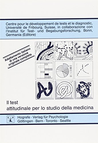 Il test attitudinale per lo studio della medicina: Adattamento italiano di una versione originale completa del TMS von Hogrefe Verlag