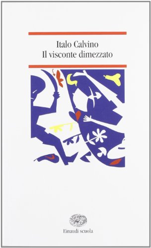 Il visconte dimezzato (Nuove letture)