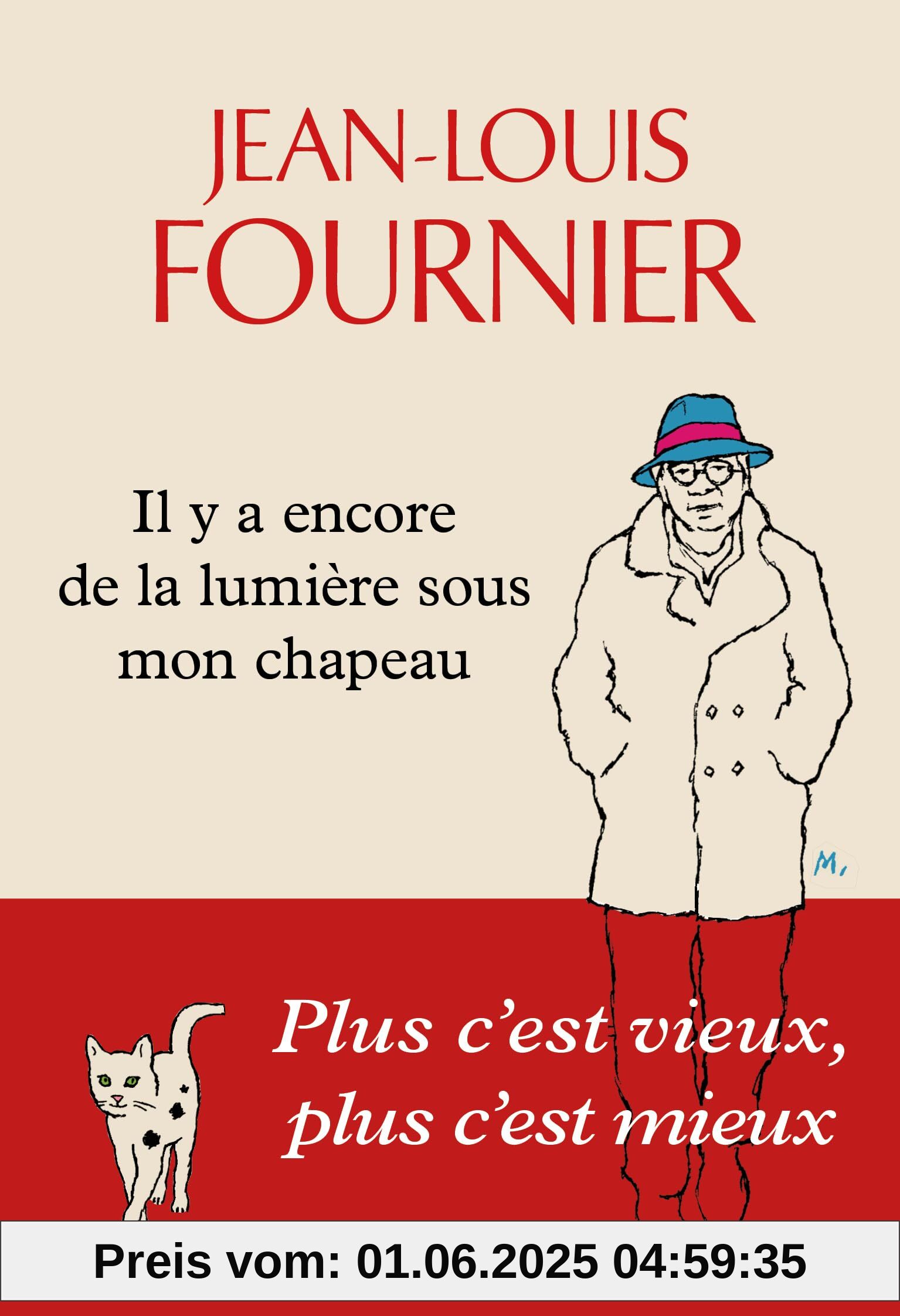 Il y a encore de la lumière sous mon chapeau: Plus c'est vieux, plus c'est mieux