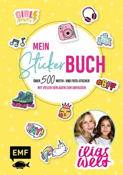 Ilias Welt - Mein Stickerbuch: Über 500 Motiv- und Foto-Sticker für Fans von Ilia und Arwen von Edition Michael Fischer