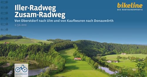 Iller-Radweg • Zusam-Radweg: Von Oberstdorf nach Ulm und von Kaufbeuren nach Donauwörth, 275 km, 1:50.000 (Bikeline Radtourenbücher) von Esterbauer GmbH