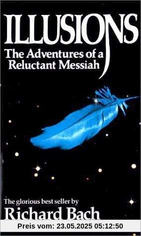 Illusions: The Adventures of a Reluctant Messiah