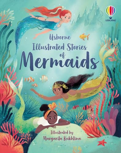 ILLUSTRATED STORIES OF MERMAIDS (Illustrated Story Collections) von Usborne