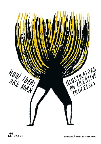 Illustrators on Creative Processes (How Ideas Are Born)