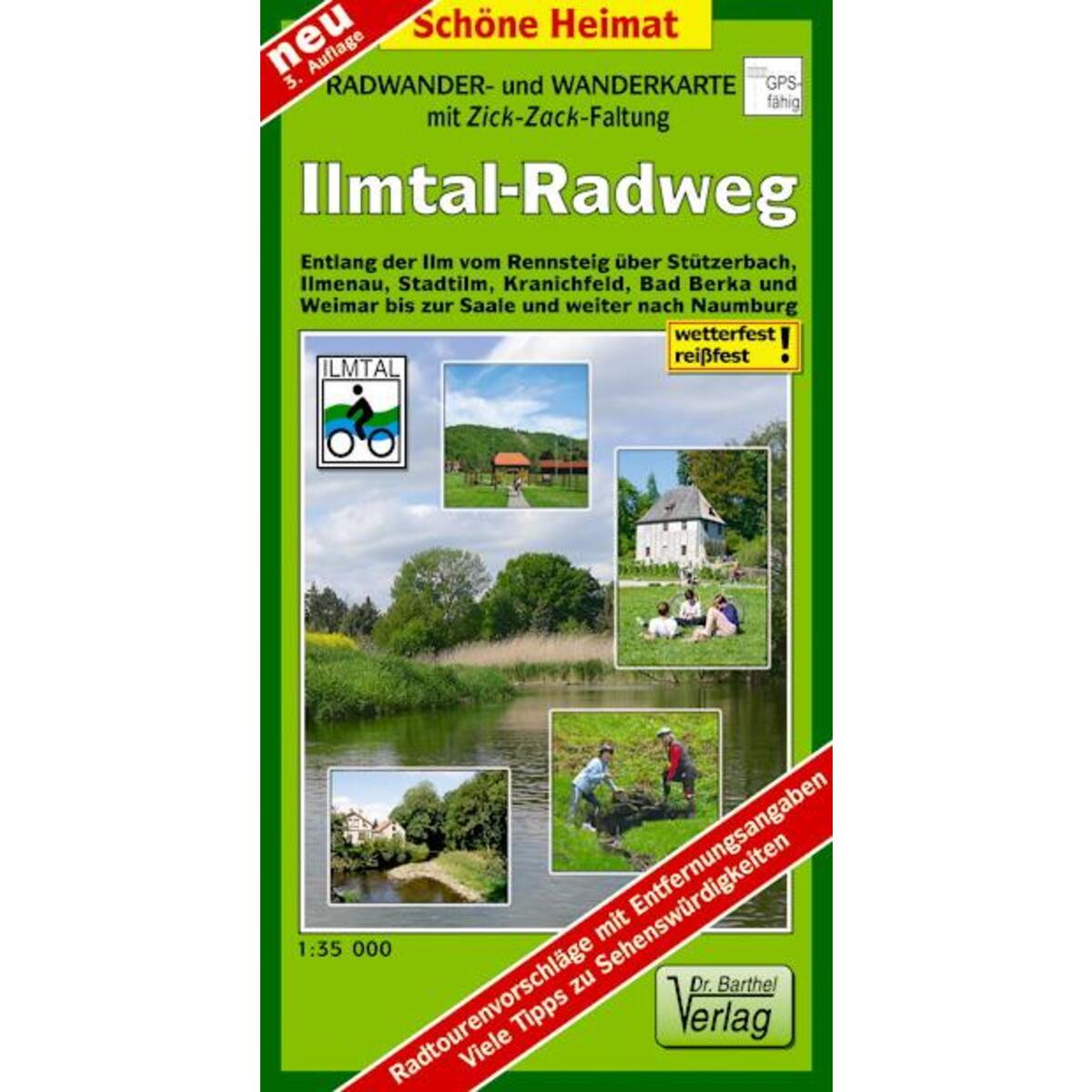 Ilmtal-Radwanderweg 1 : 35 000 Ilmtal-Radwanderweg 1 : 35 000 von Barthel Dr.