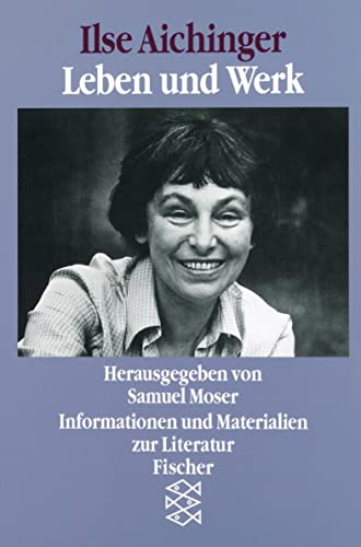 Ilse Aichinger: Materialien zu Leben und Werk von FISCHER Taschenbuch