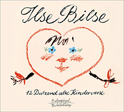 Ilse Bilse: Zwölf Dutzend alte Kinderverse (Eulenspiegel Kinderbuchverlag) von Eulenspiegel Verlag