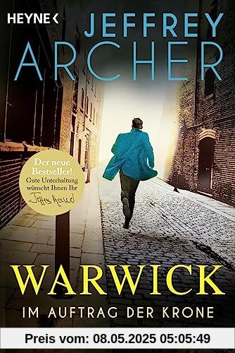 Im Auftrag der Krone: Roman (Die Warwick-Saga, Band 6)