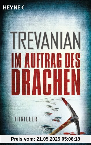 Im Auftrag des Drachen: Thriller