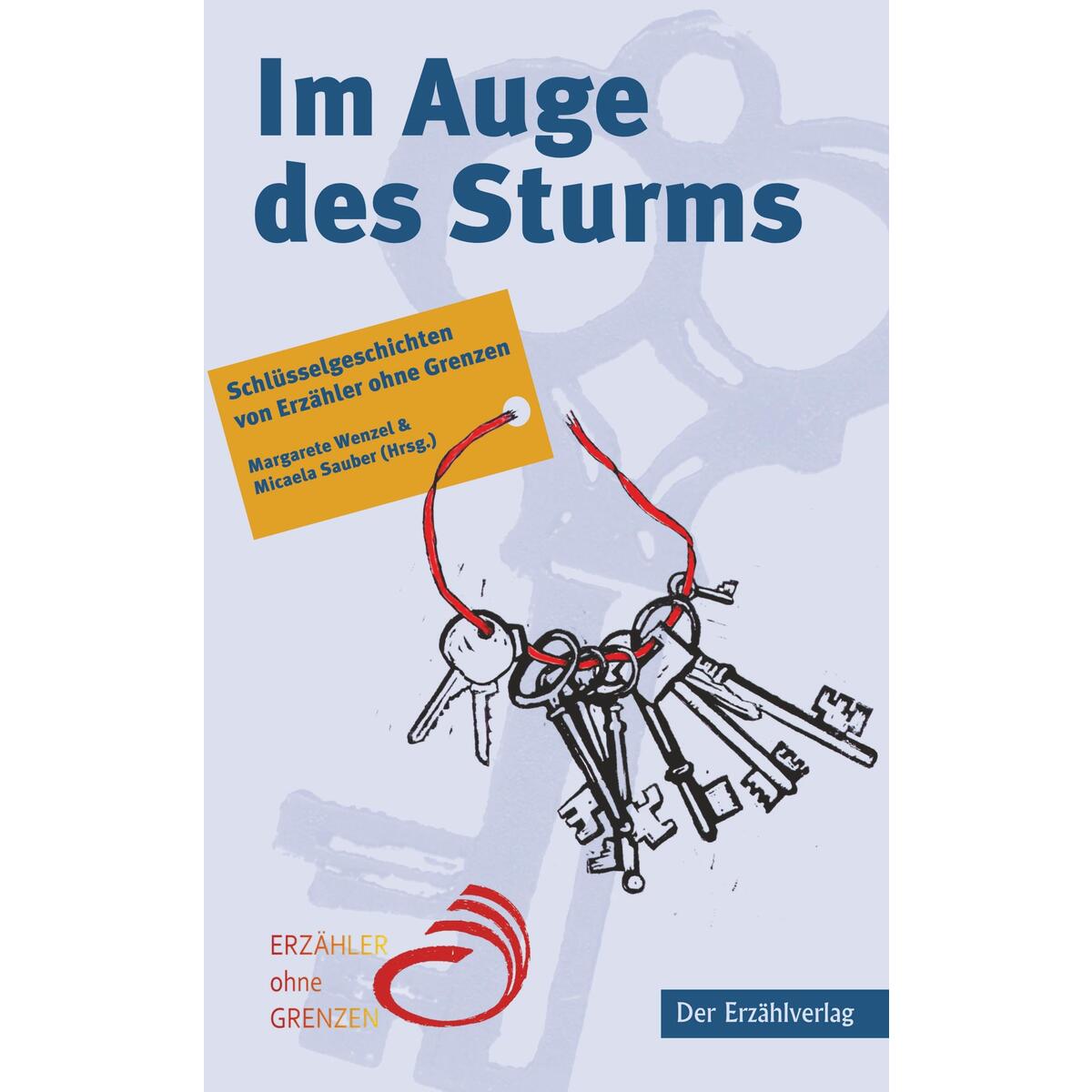 Im Auge des Sturms von Der Erzählverlag