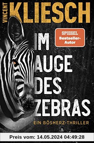 Im Auge des Zebras: Ein Bösherz-Thriller (Olivia Holzmann ermittelt, Band 1)