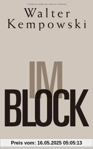 Im Block: Ein Haftbericht. Mit 32 Bildnotizen des Verfassers Im Block: Ein Haftbericht. Mit 32 Bildnotizen des Verfassers