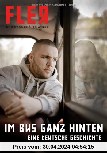 Im Bus ganz hinten: Eine deutsche Geschichte