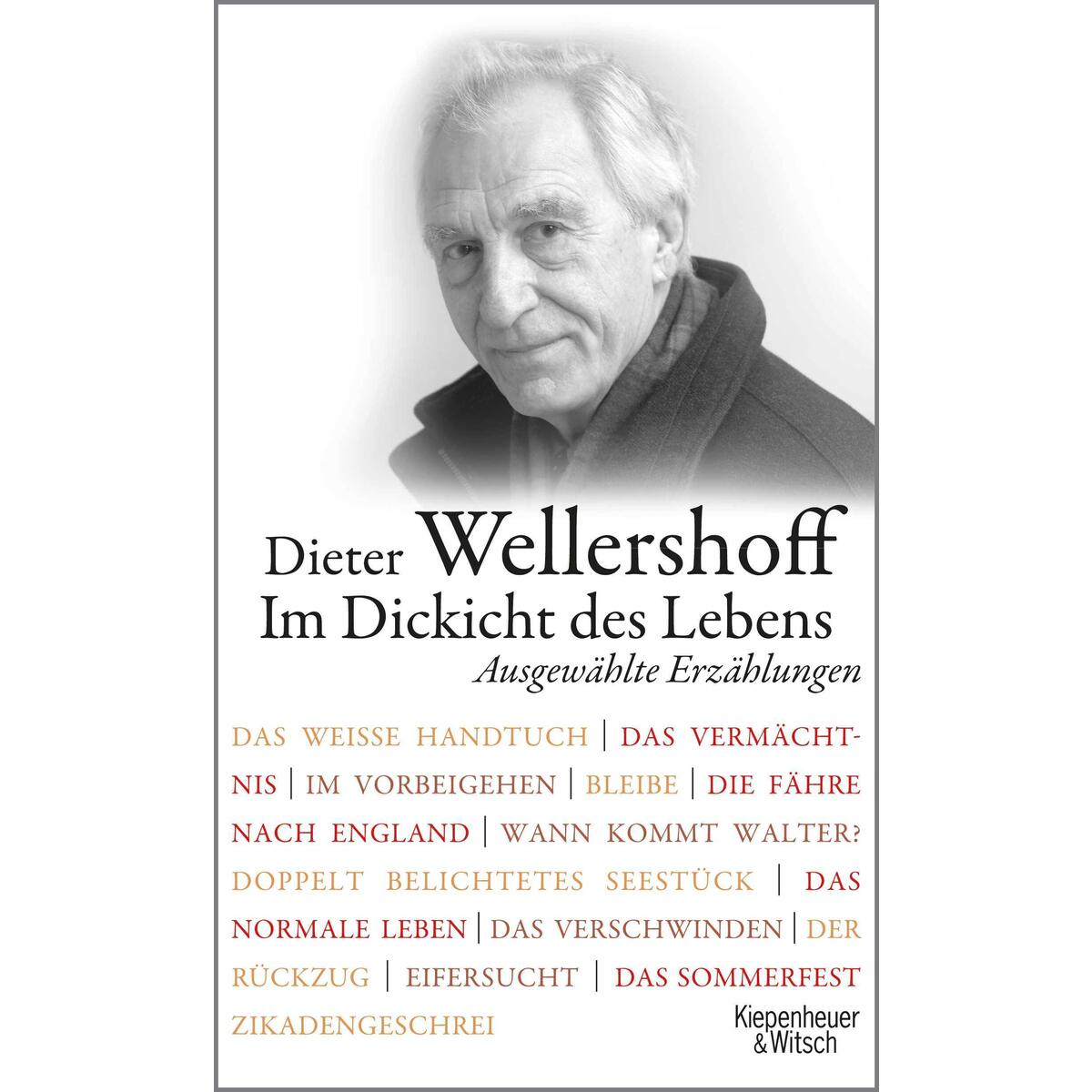 Im Dickicht des Lebens von Kiepenheuer & Witsch GmbH