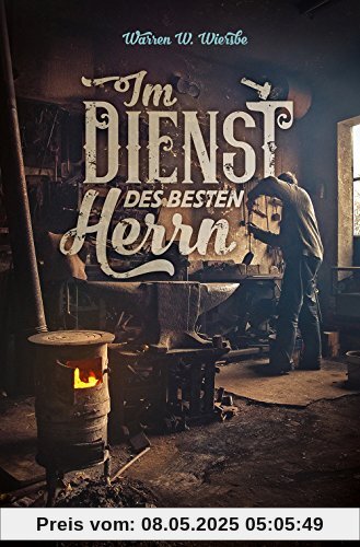 Im Dienst des besten Herrn