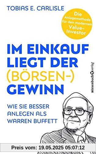 Im Einkauf liegt der (Börsen-)Gewinn: Wie Sie besser anlegen als Warren Buffett
