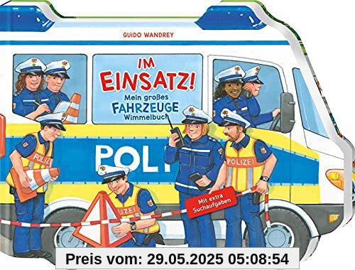 Im Einsatz!: Mein großes Fahrzeuge-Wimmelbuch | Rettungswagen von Polizei, Feuerwehr & Krankenwagen