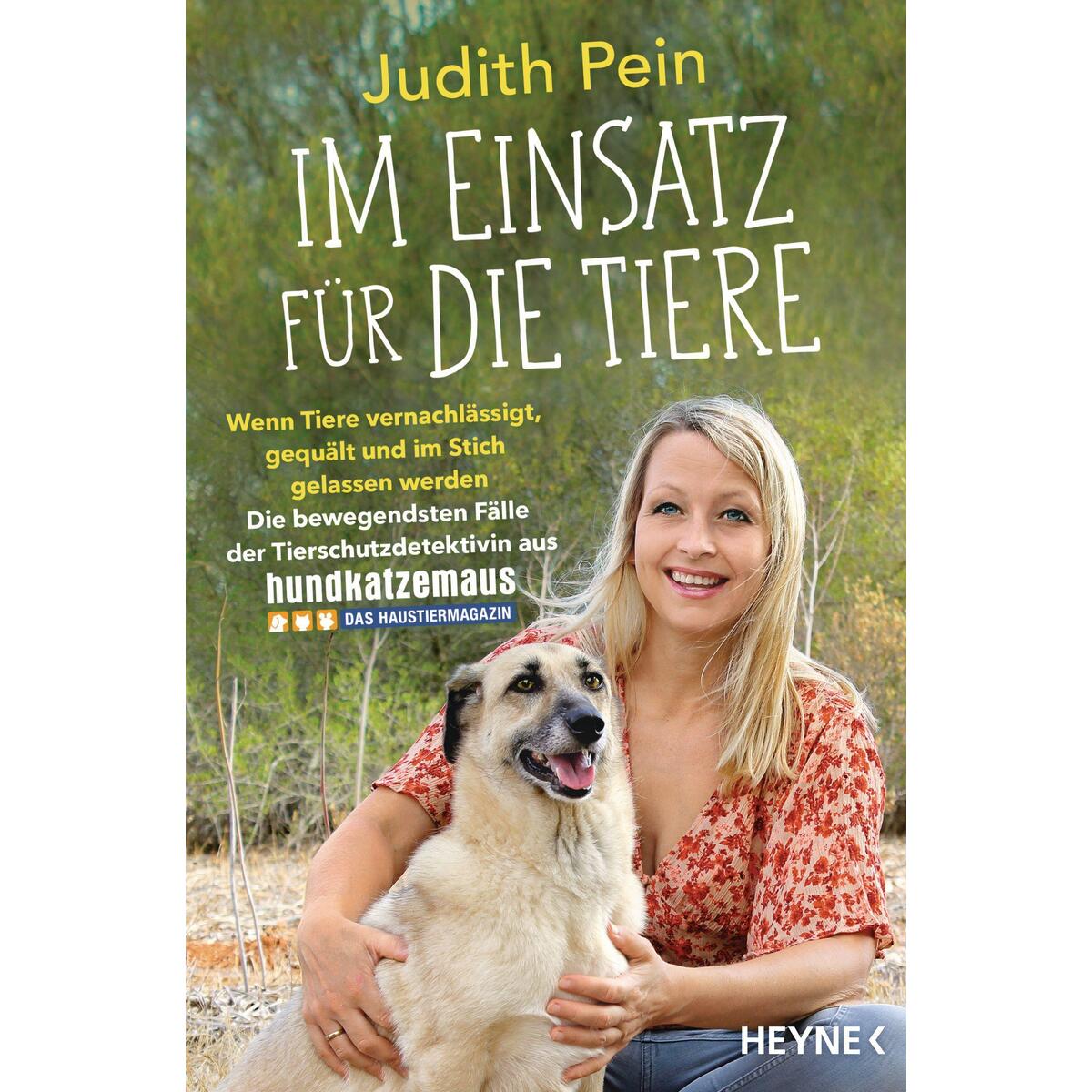 Im Einsatz für die Tiere Im Einsatz für die Tiere von Heyne Taschenbuch