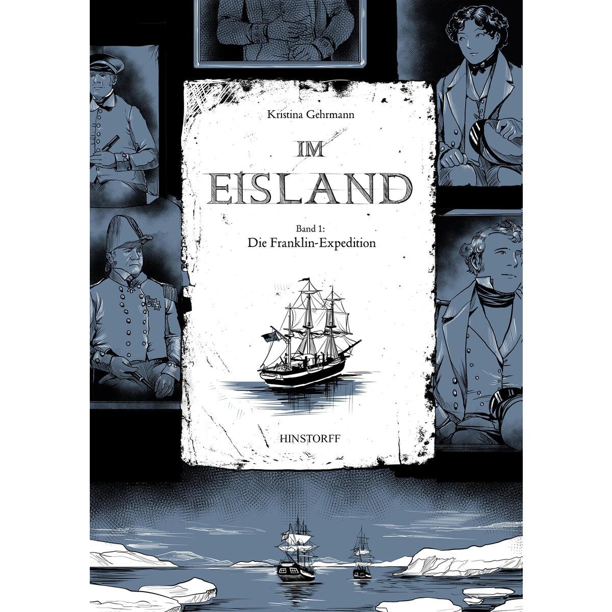 Im Eisland 01: Die Franklin-Expedition von Hinstorff Verlag GmbH
