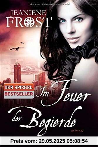 Im Feuer der Begierde: Roman (Die Welt von Cat & Bones, Band 4)