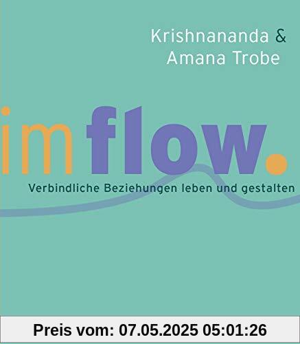 Im Flow: Verbindliche Beziehungen leben und gestalten