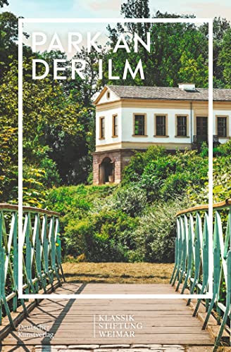 Park an der Ilm (Im Fokus) Park an der Ilm (Im Fokus) von de Gruyter