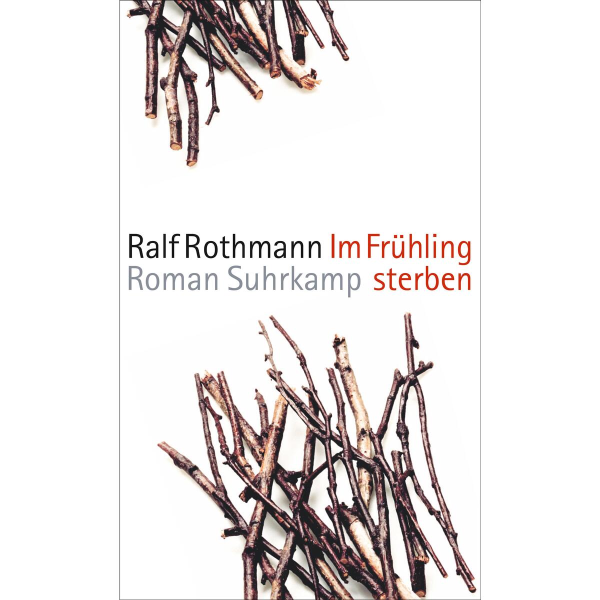 Im Frühling sterben Im Frühling sterben von Suhrkamp Verlag AG