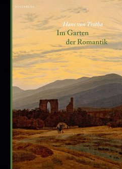 Im Garten der Romantik von Berenberg Verlag GmbH