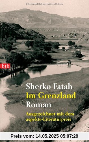 Im Grenzland: Roman - Ausgezeichnet mit dem aspekte-Literaturpreis