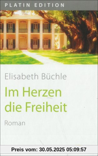 Im Herzen die Freiheit Im Herzen die Freiheit