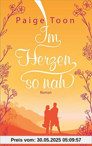 Im Herzen so nah: Roman Im Herzen so nah: Roman