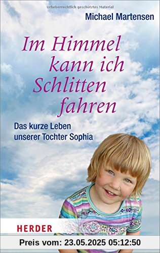 Im Himmel kann ich Schlitten fahren (HERDER spektrum)