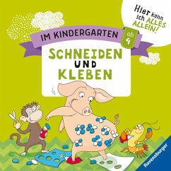 Im Kindergarten: Schneiden und Kleben von Ravensburger Verlag