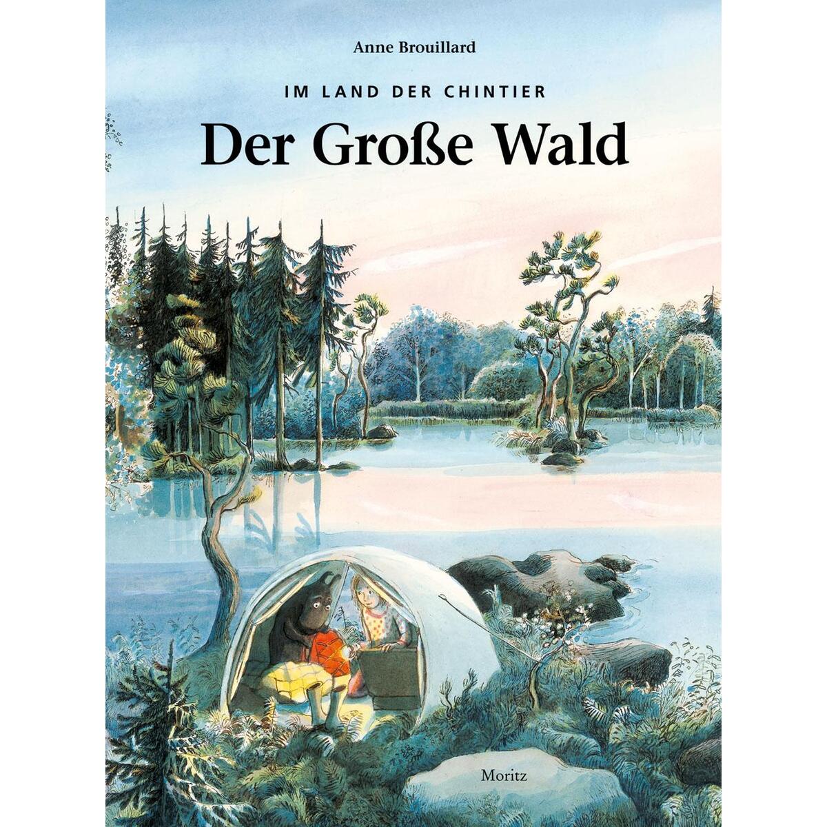 Im Land der Chintier. Der große Wald von Moritz Verlag-GmbH