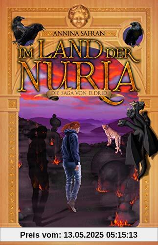 Im Land der Nuria: Die Saga von Eldrid Band 3
