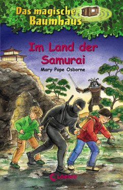 Im Land der Samurai / Das magische Baumhaus Bd.5 von Loewe / Loewe Verlag