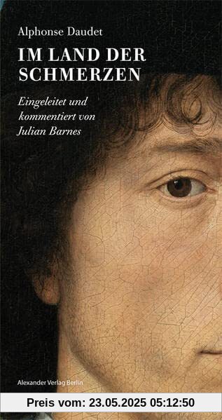 Im Land der Schmerzen: Eingeleitet und kommentiert von Julian Barnes (Reedition manholt)