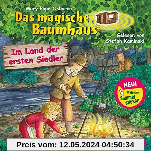 Im Land der ersten Siedler: 1 CD (Das magische Baumhaus, Band 25)
