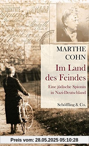 Im Land des Feindes: Eine jüdische Spionin in Nazi-Deutschland