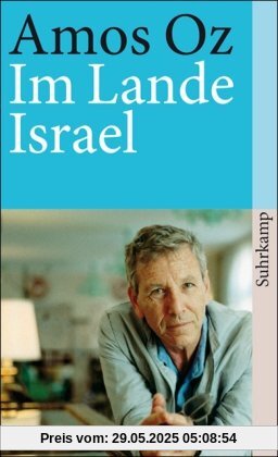 Im Lande Israel: Herbst 1982 (suhrkamp taschenbuch)