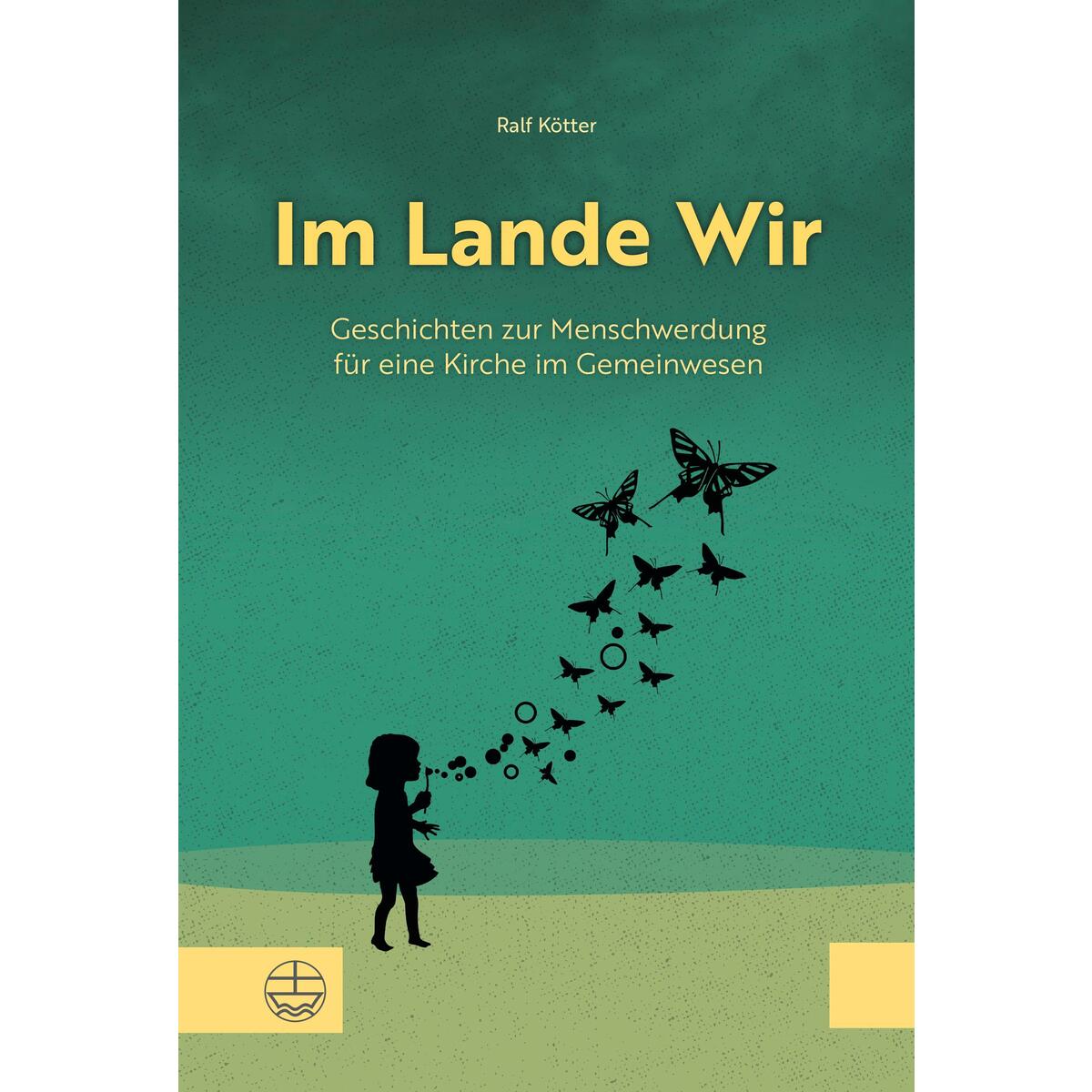Im Lande Wir von Evangelische Verlagsansta